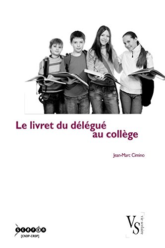 Le  livret du délégué au collège