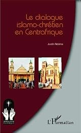 La  dialogue islamo-chrétien en Centrafrique