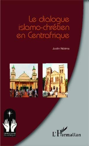 La  dialogue islamo-chrétien en Centrafrique