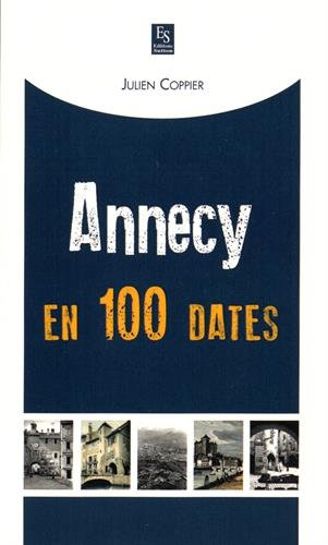 Annecy en 100 dates