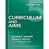 Curriculum and Aims (Thinking About Education Series)
