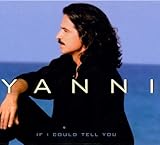 Yanni Album: «If I Could Tell You» (Front side) Yanni Album: «If I Could Tell You» (Front side)