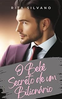 Livro O Bebê Secreto de um Bilionário