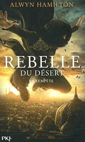 Rebelle du désert 03: La tempête