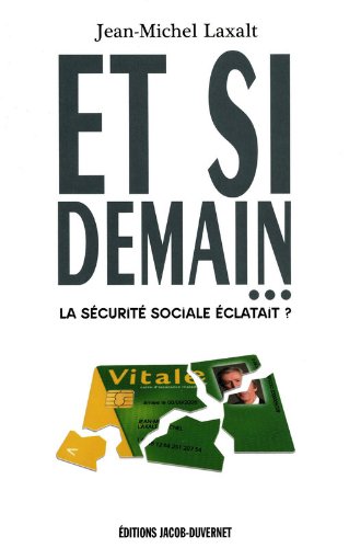 Et si demain, la sécurité sociale éclatait ?