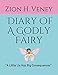 Diary Of A Godly Fairy: A Little Lie Has Big Consequences by Zion H. Veney