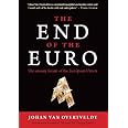 The End of the Euro: The Uneasy Future of the European Union