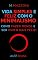 Livro Vida Simples E Feliz Com o Minimalismo: Como Fazer Menos E Ser Muito Mais Feliz!