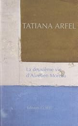 La  deuxième vie d'Aurélien Moreau