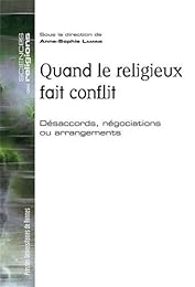 Quand le religieux fait conflit