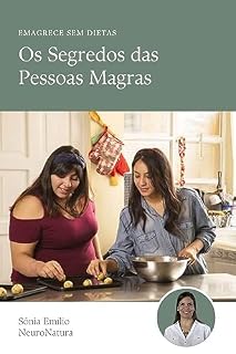Livro Emagrece Sem Dietas: Os Segredos das Pessoas Magras