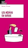 Image de Les Medias en Suisse