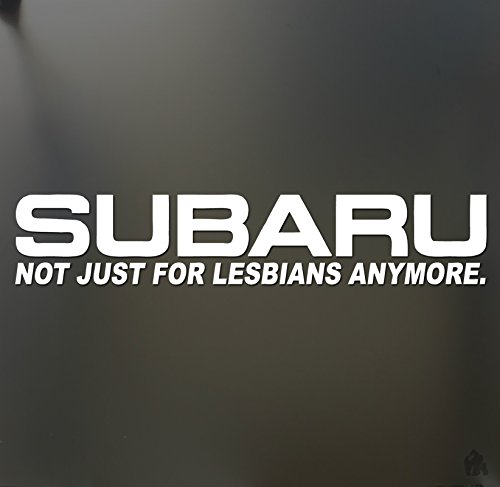 Subaru not just for lesbians anymore sticker Funny JDM race car window gay decal