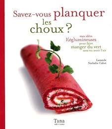 Savez-vous planquer les choux ?