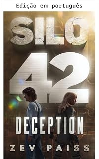 Livro Silo 42: Engano (Série Silo 42, Livro 1)