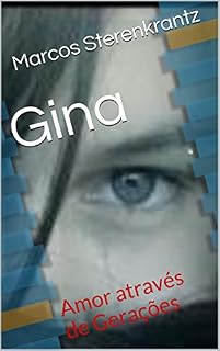 Livro Gina: Amor através de Gerações