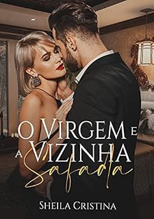 Livro O virgem e a vizinha safada