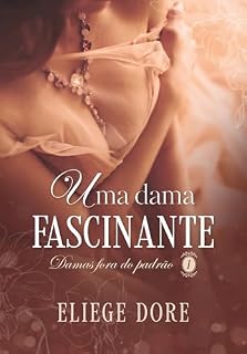 Livro Uma dama fascinante: Damas fora do padrão - 1