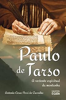 Livro Paulo de Tarso: A vertente espiritual da montanha
