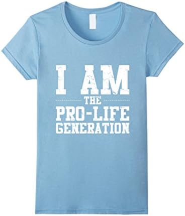 Womens I Am the Pro-Life Generation T-Shirt Large Baby Blue