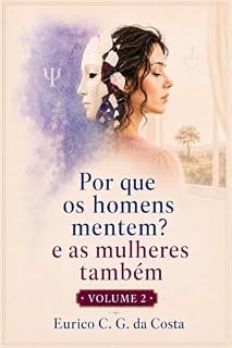 Livro Por que os homens mentem? e as mulheres também