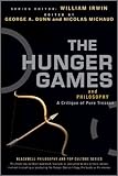 The Hunger Games and Philosophy: A Critique of Pure Treason (The Blackwell Philosophy and Pop Culture Series)