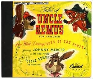 Walt Disney's Song of the South Tales of Uncle Remus for Children