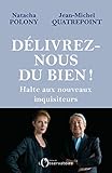 Délivrez-nous du bien ! (Hors collection) (French Edition) by 