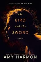 The Bird and the Sword