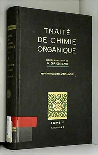 Amazonfr Traite De Chimie Organique T 2 Grignard V - 