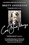 Coal Black Mornings by Brett Anderson