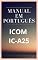 Livro Manual em Português do Rádio ICOM IC-A25: Completo e Ilustrado