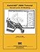 AutoCAD 2008 Tutorial Second Level 3D - With CD