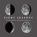 Eight Seasons