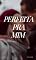 Livro Perfeita pra mim