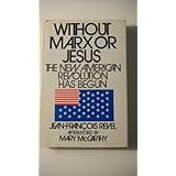 Without Marx or Jesus