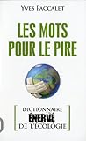 petit dictionnaire énervé de l'écologie by 