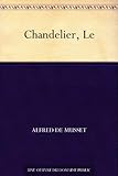 Chandelier, Le (French Edition) by