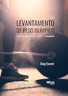 Livro Levantamento de peso olímpico: um guia completo para atletas e treinadores