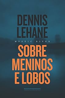 Livro Sobre meninos e lobos - Mystic River