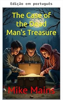 Livro O caso do tesouro do homem morto (O Clube de Detetives de North Hollywood Livro 2)
