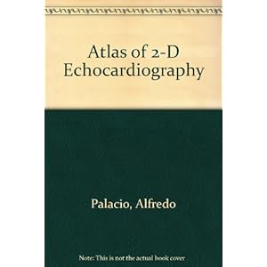 An Atlas of 2-Dimensional Echocardiography (English and Spanish Edition)