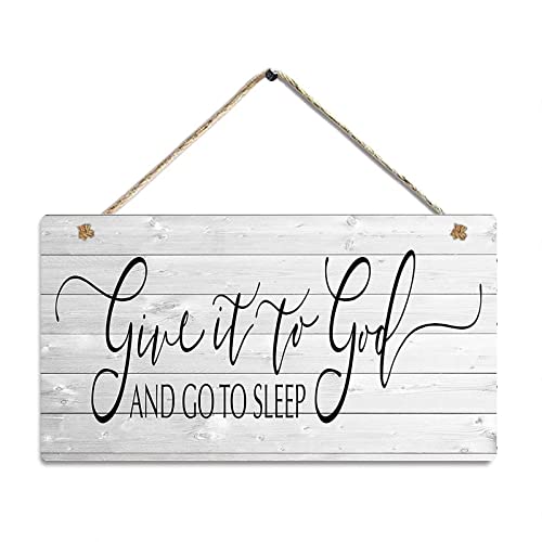 vintage home wall decor Wood Plaque 6 x 12 inches Wall Art House Decor Sign Farmhouse Home Decor Sign Hanging Black and White Give it to God and Go to Sleep