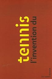 L' invention du tennis
