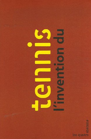 L' invention du tennis