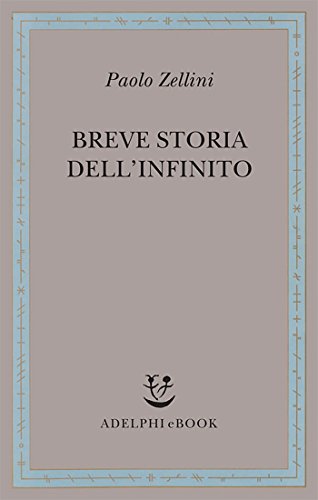 Breve storia dell'infinito (Saggi. Nuova serie) (Italian Edition)