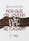 Livro Por que os jovens não se casam?