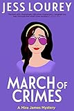 March of Crimes (A Mira James Mystery Book 11) by Jess Lourey