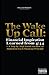 The Wake Up Call: Financial Inspiration Learned from 4:44 + A Step by Step Guide on How to Implement Each Financial Principle primary