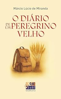 Livro O Diario de Um Peregrino Velho